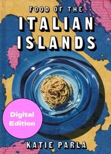 Food of the Italian Islands Digital Cover | Katie Parla